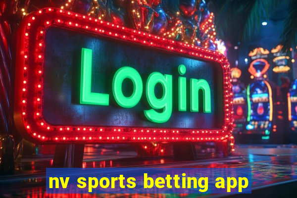 nv sports betting app